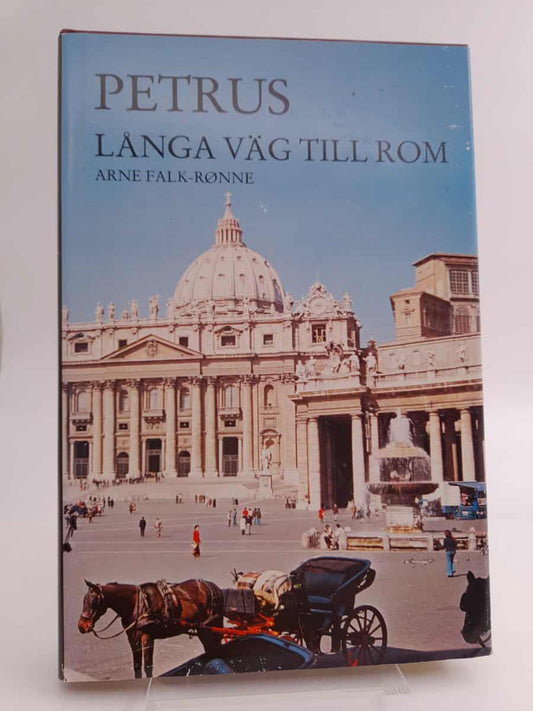 Falk-Rønne, Arne | Petrus' långa väg till Rom