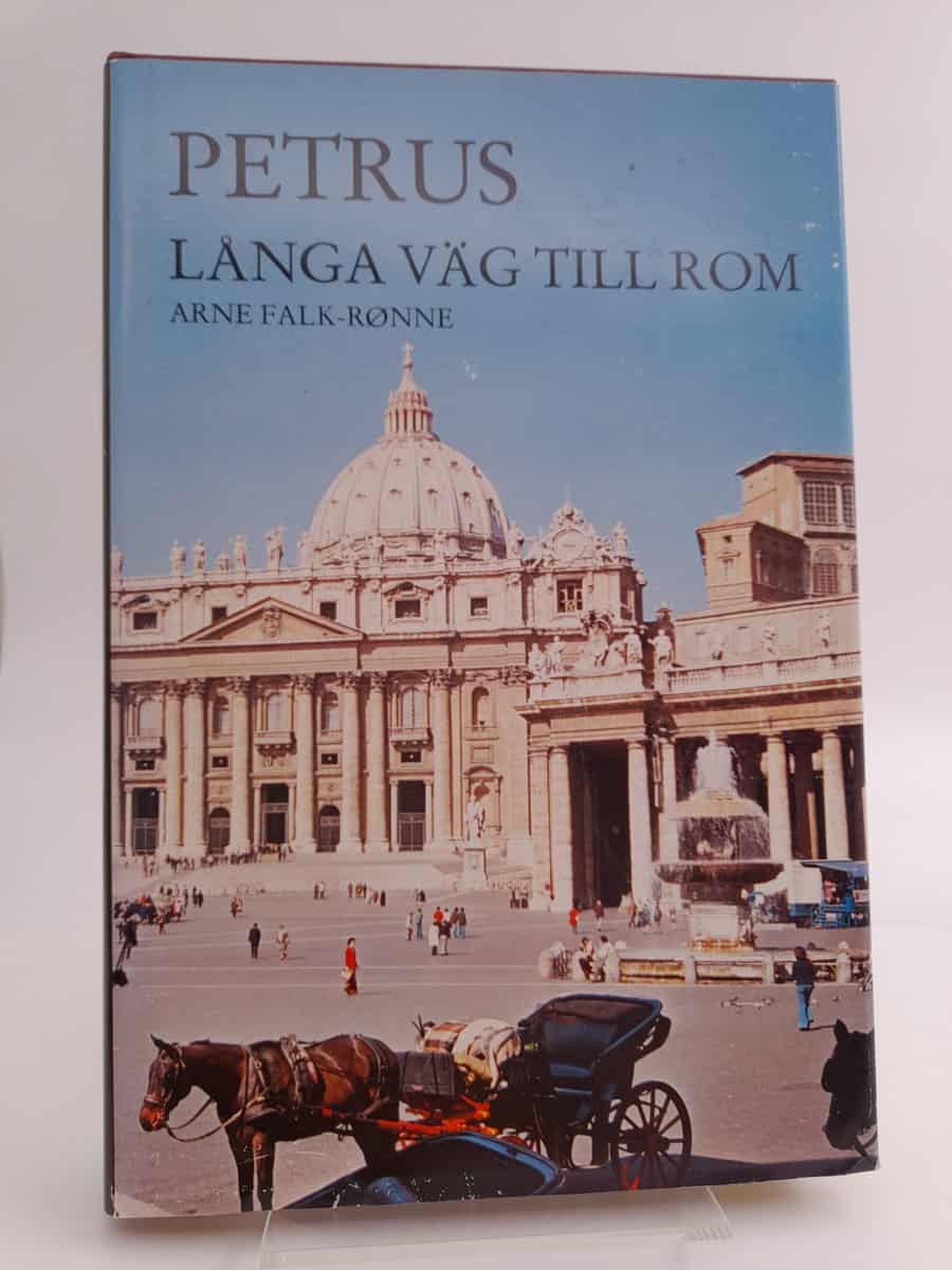 Falk-Rønne, Arne | Petrus' långa väg till Rom