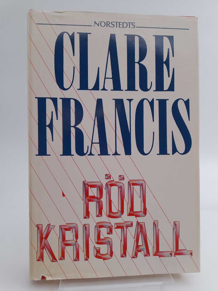 Bok av Clare Francis: Röd kristall – bok.hstrom.se | Antikvariat ...