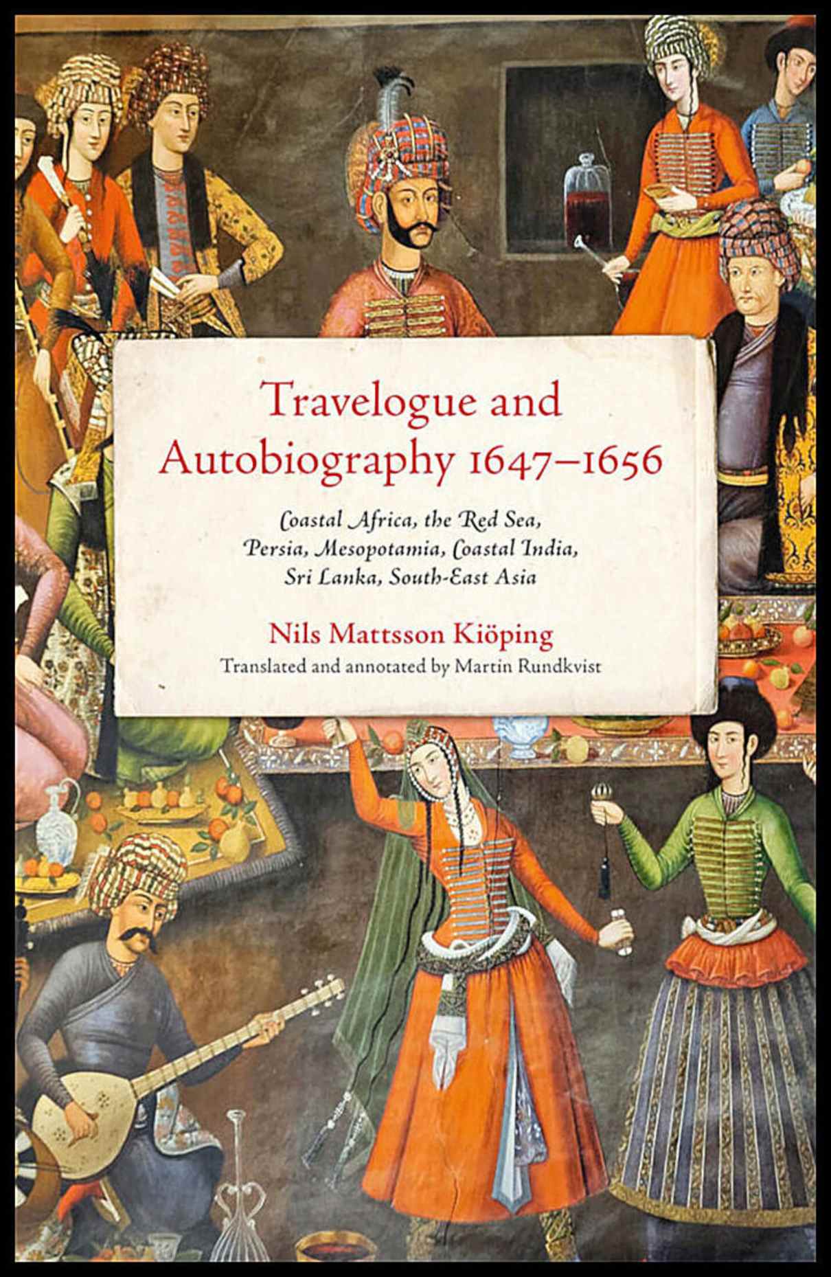 Mattsson Kiöping, Nils | Travelogue and Autobiography 1647–1656