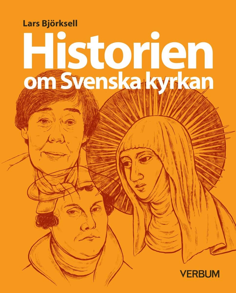 Björksell, Lars | Historien om Svenska kyrkan
