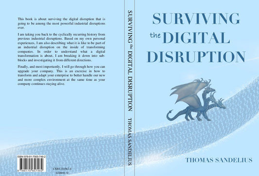 Sandelius, Thomas | Surviving the digital disruption