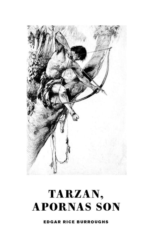 Burroughs, Edgar Rice | Tarzan : Apornas son