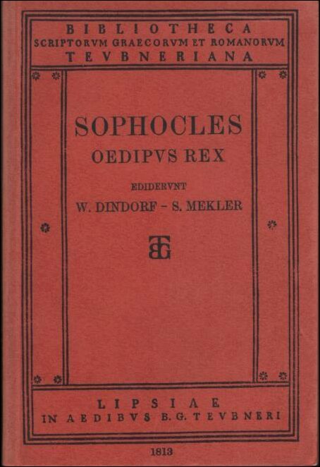 Sophocles | W. Dindorf | S. Mekler [Sofokles] | Oedipus Rex