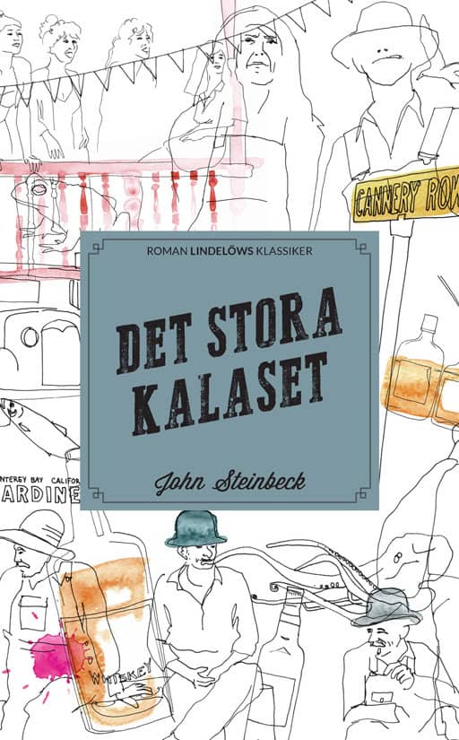 Steinbeck, John | Det stora kalaset