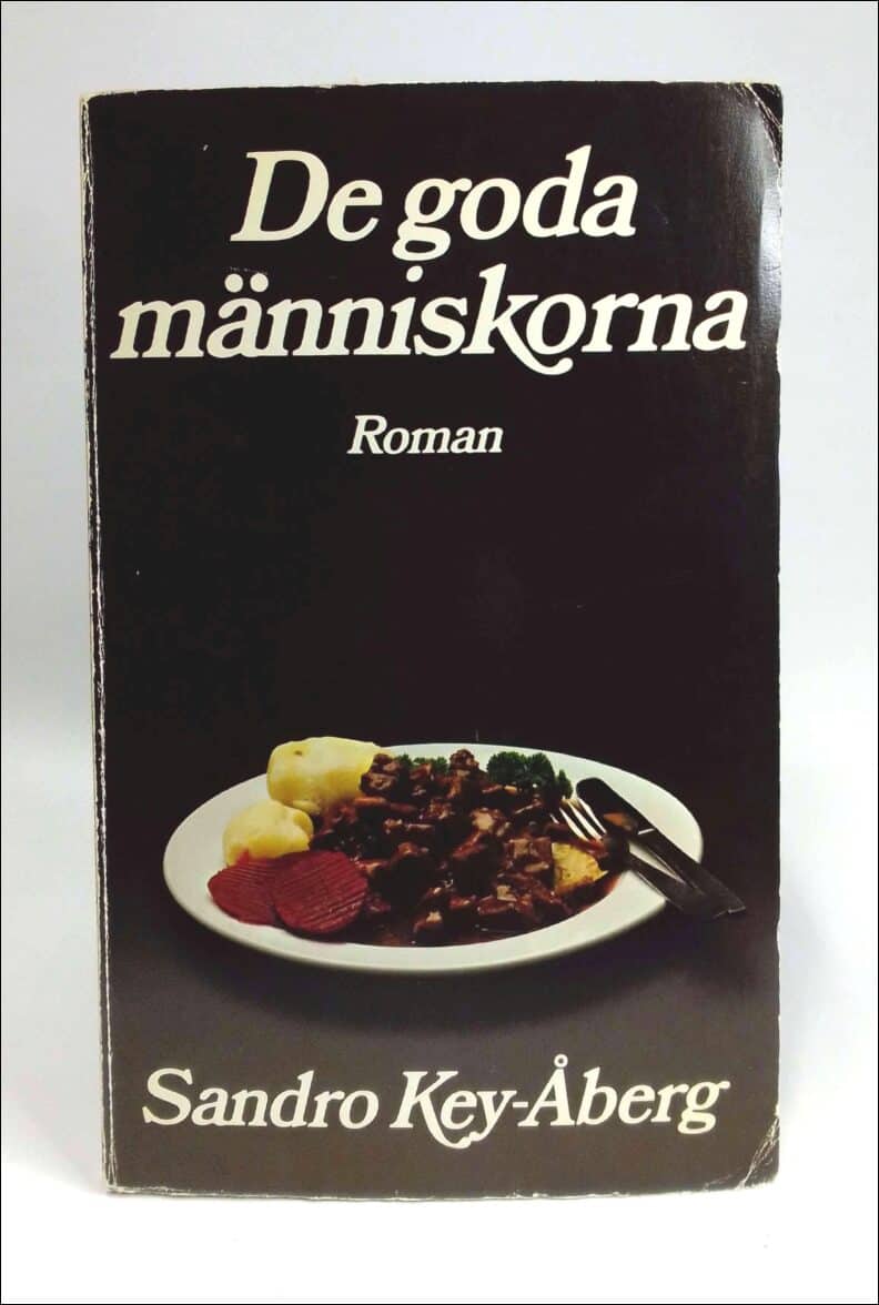 Key-Åberg, Sandro | De goda människorna : [roman]