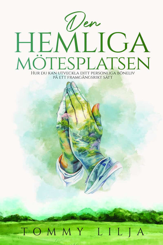 Lilja, Tommy | Den hemliga mötesplatsen
