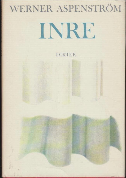 Aspenström, Werner | Inre : Dikter