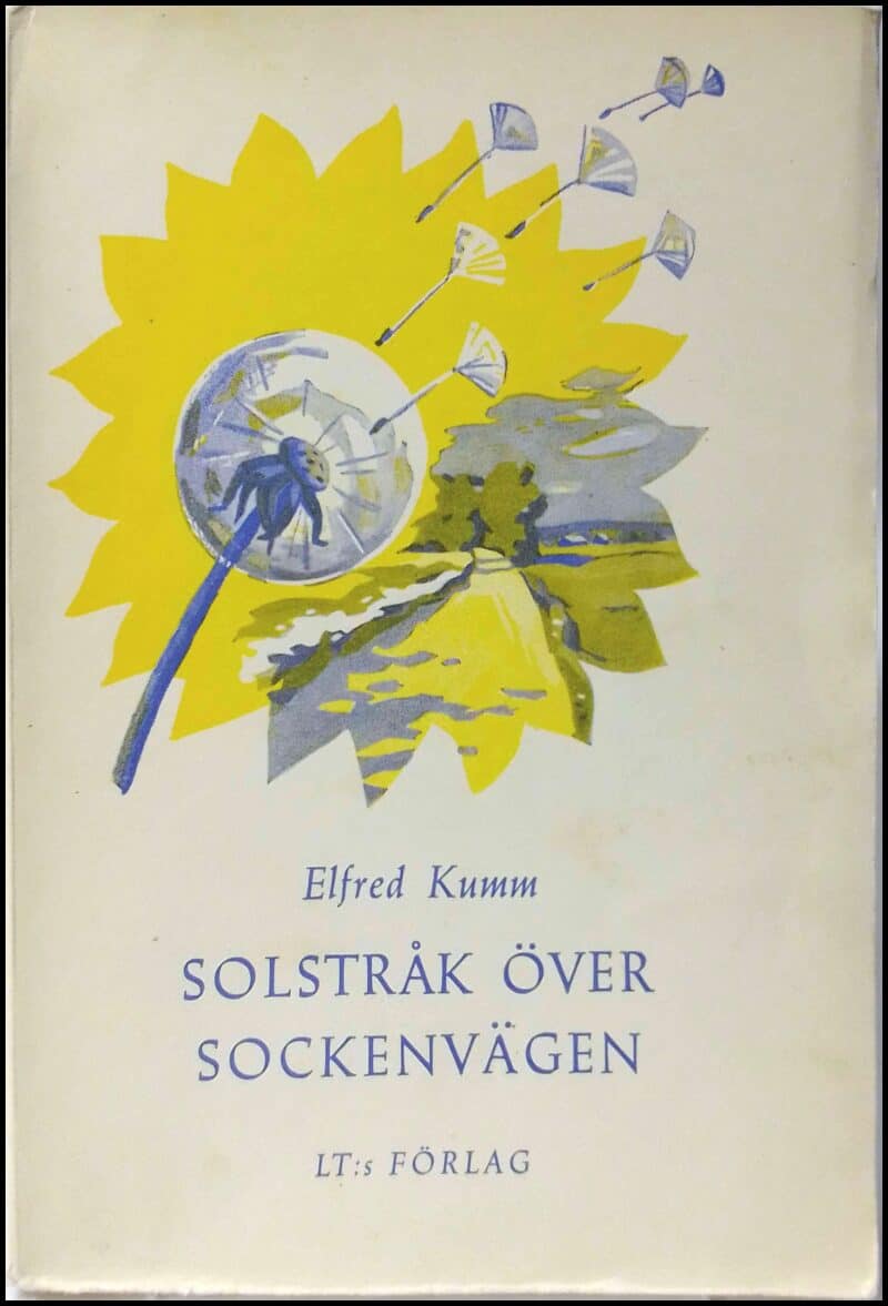 Kumm, Elfred | Solstråk över sockenvägen