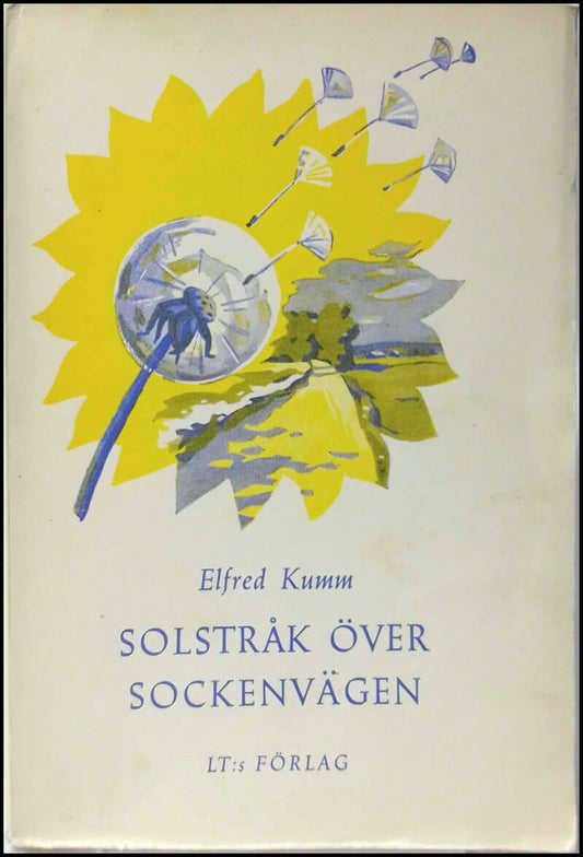 Kumm, Elfred | Solstråk över sockenvägen