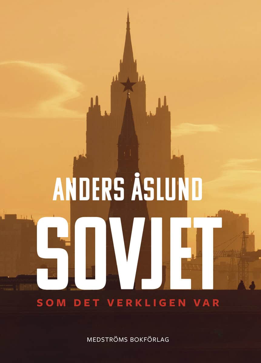 Åslund, Anders | Sovjet som det verkligen var