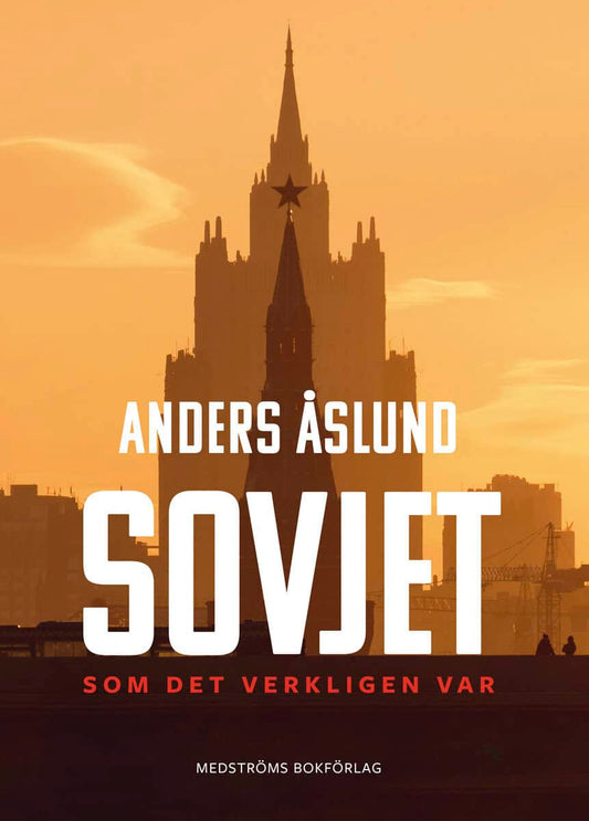 Åslund, Anders | Sovjet som det verkligen var