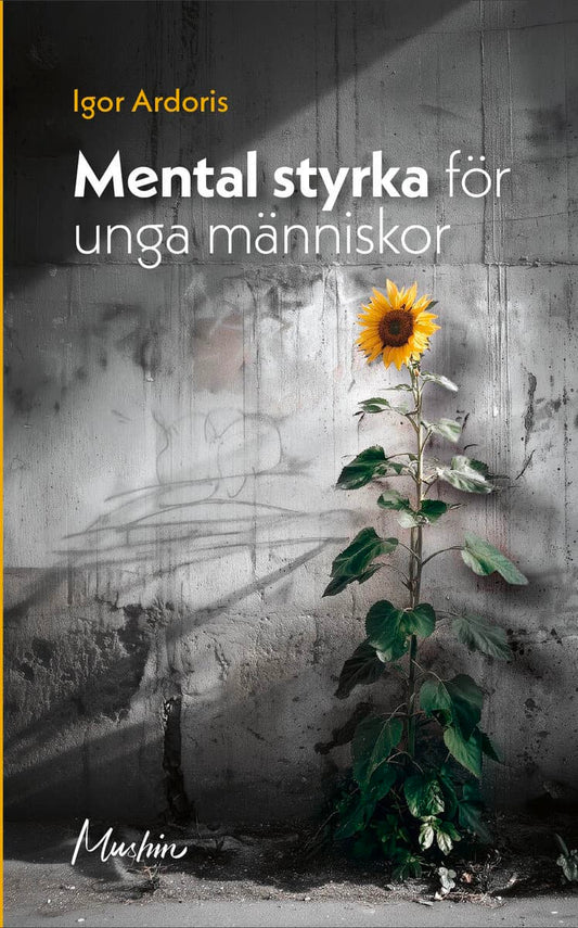 Ardoris, Igor | Mental styrka för unga människor