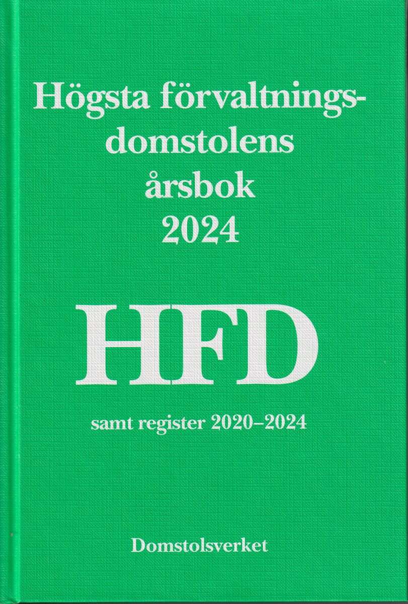 Högsta förvaltningsdomstolens årsbok 2024 HFD