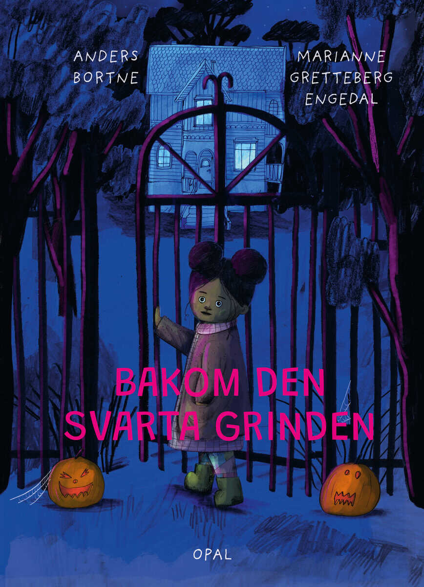 Bortne, Anders | Gretteberg Engedal, Marianne | Bakom den svarta grinden