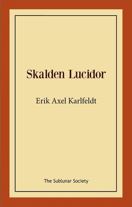 Karlfeldt, Erik Axel | Skalden Lucidor