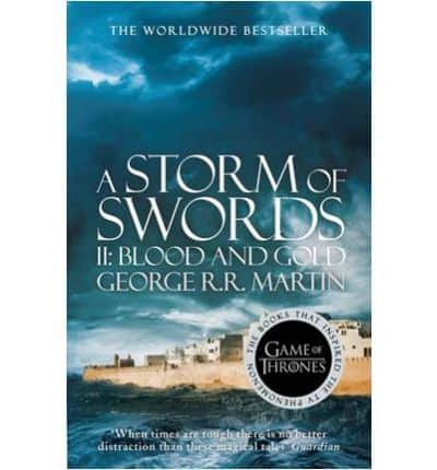 Martin, George R. R. | Storm of swords : Part 2 - Blood and Gold