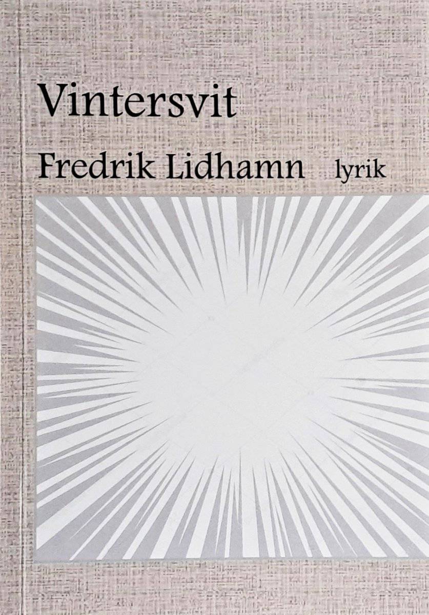 Lidhamn, Fredrik | Vintersvit lyrik