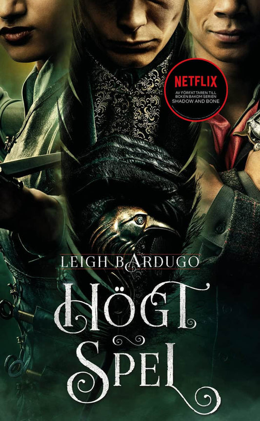 Bardugo, Leigh | Högt spel