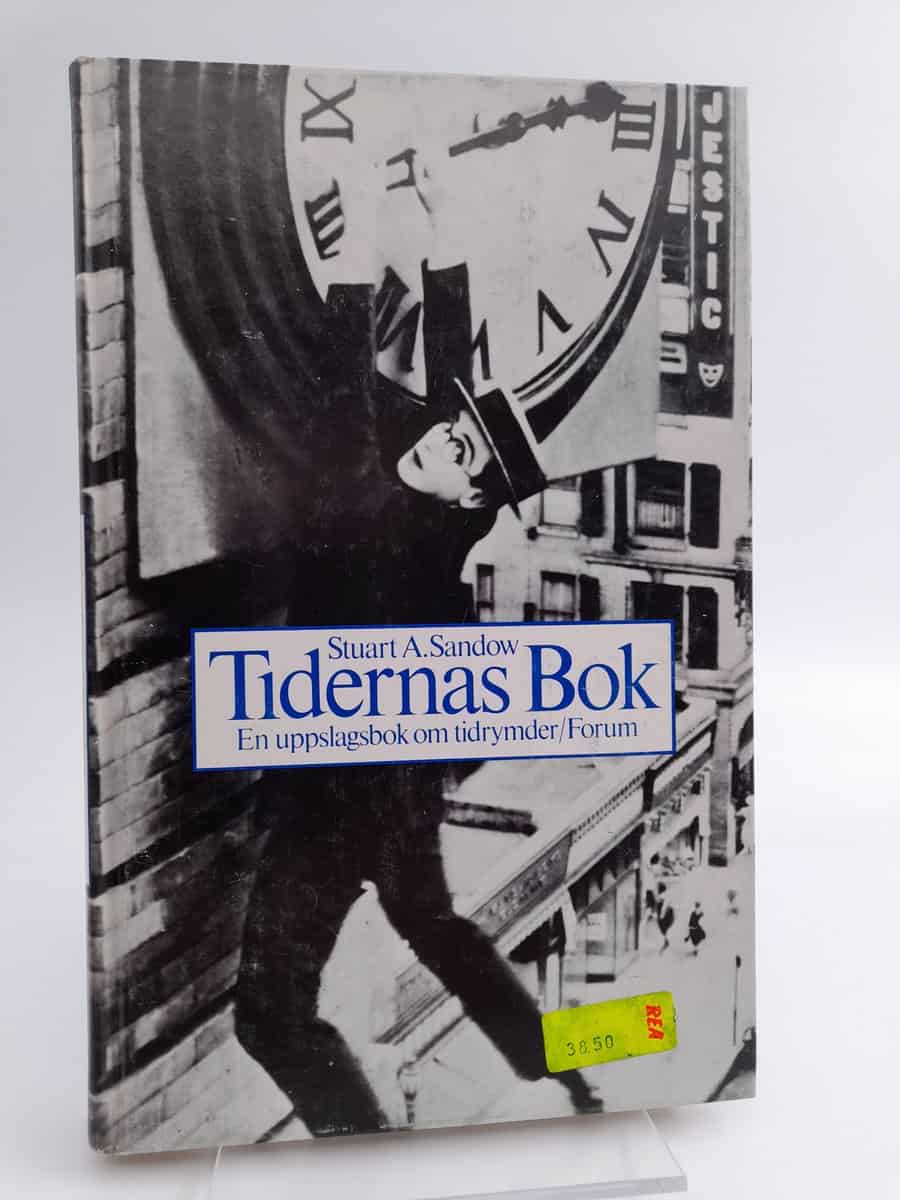 Sandow, Stuart A. | Tidernas bok : En uppslagsbok om tidrymder