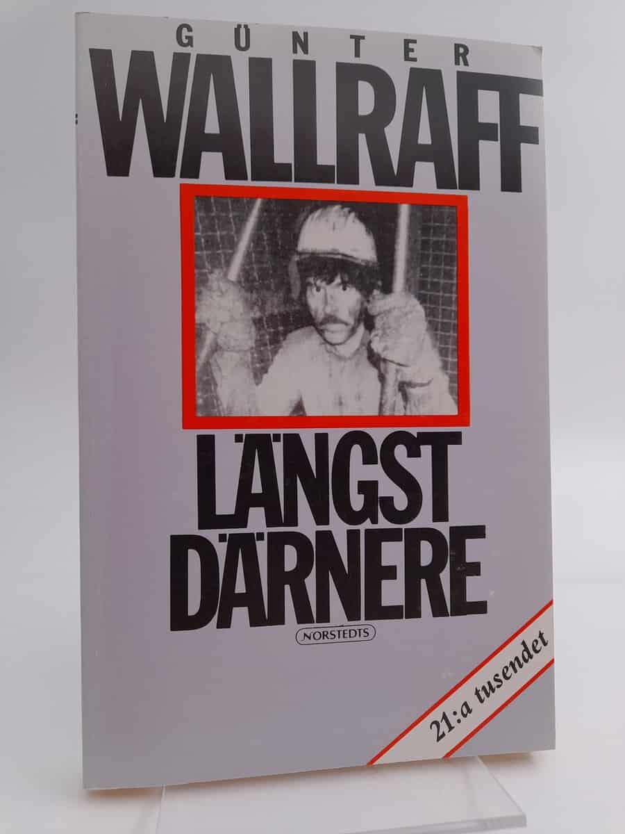 Wallraff, Günter | Längst därnere