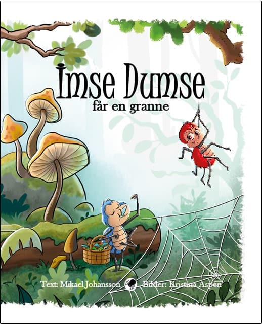 Imse Dumse får en granne