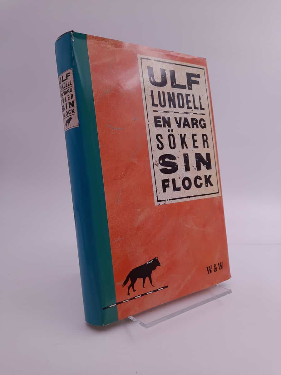 Lundell, Ulf | En varg söker sin flock