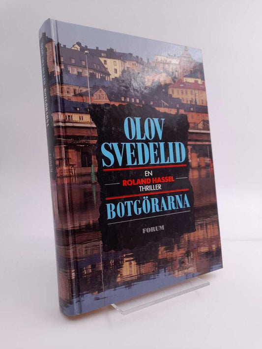 Svedelid, Olov | Botgörarna : Thriller