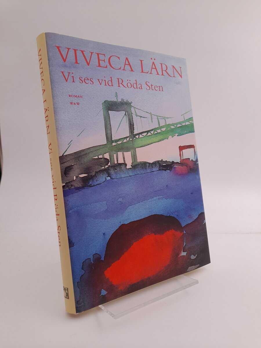 Lärn, Viveca | Vi ses vid Röda sten : Roman
