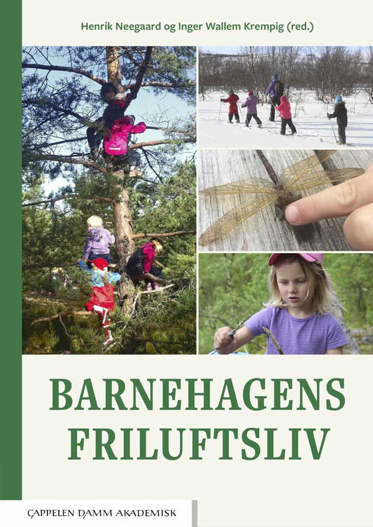 Neegaard, Henrik | Wallem Krempig, Inger [red.] | Barnehagens friluftsliv