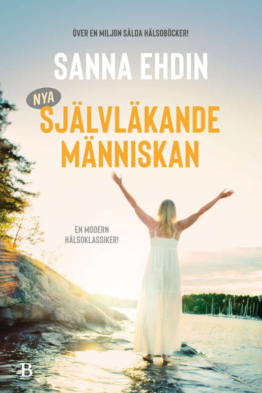 Ehdin, Sanna | Nya självläkande människan