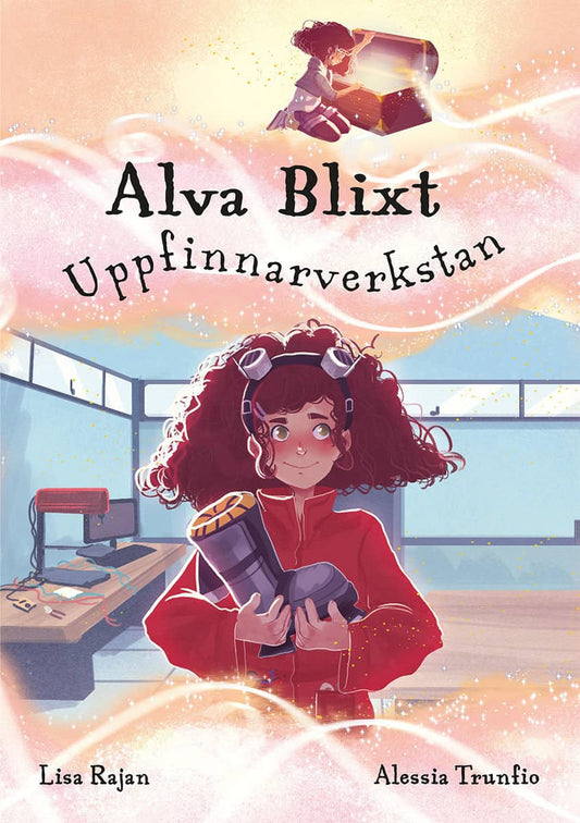 Rajan, Lisa | Alva Blixt. Uppfinnarverkstan