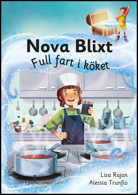 Rajan, Lisa | Nova Blixt. Full fart i köket