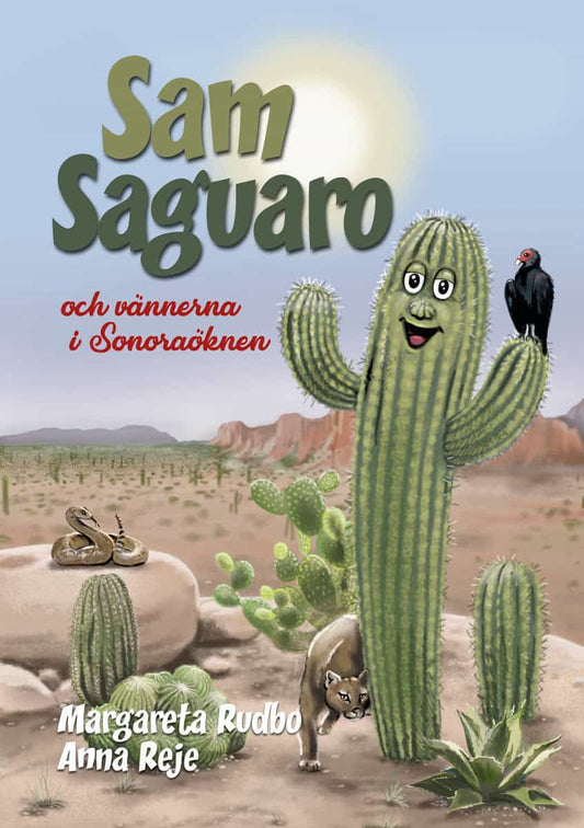 Rudbo, Margareta | Sam Saguaro och vännerna i Sonoraöknen
