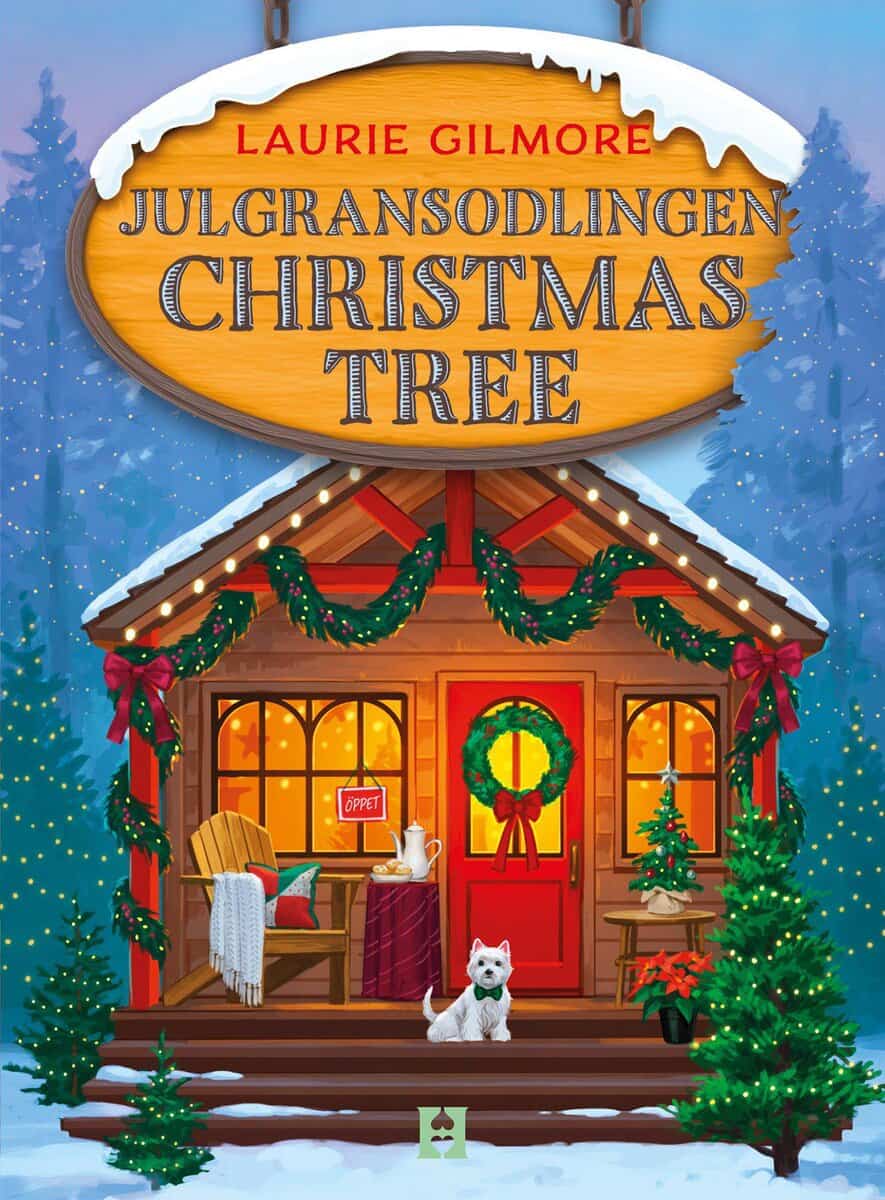Gilmore, Laurie | Julgransodlingen Christmas Tree