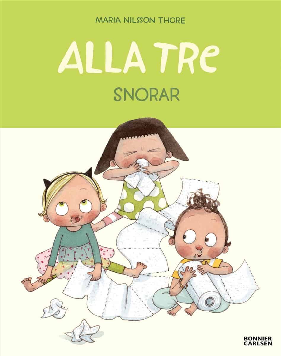 Nilsson Thore, Maria | Alla tre snorar