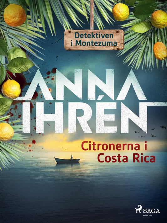 Ihrén, Anna | Citronerna i Costa Rica