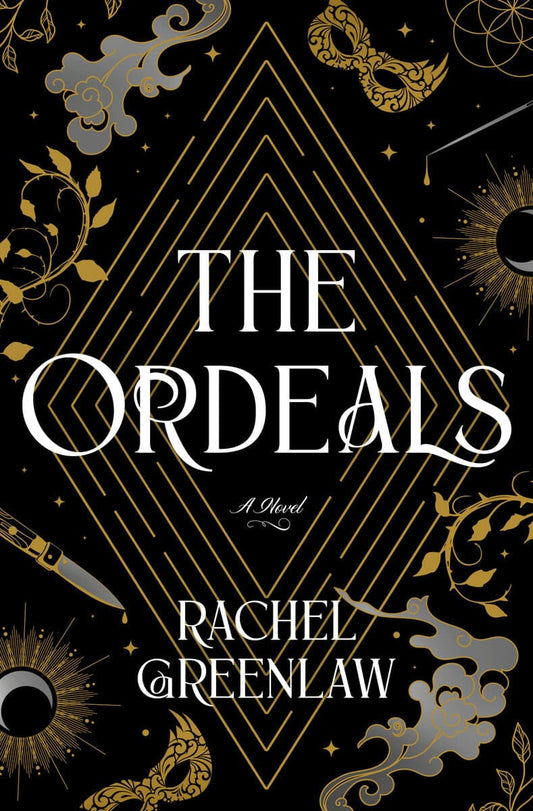 Greenlaw, Rachel | The Ordeals : A Novel