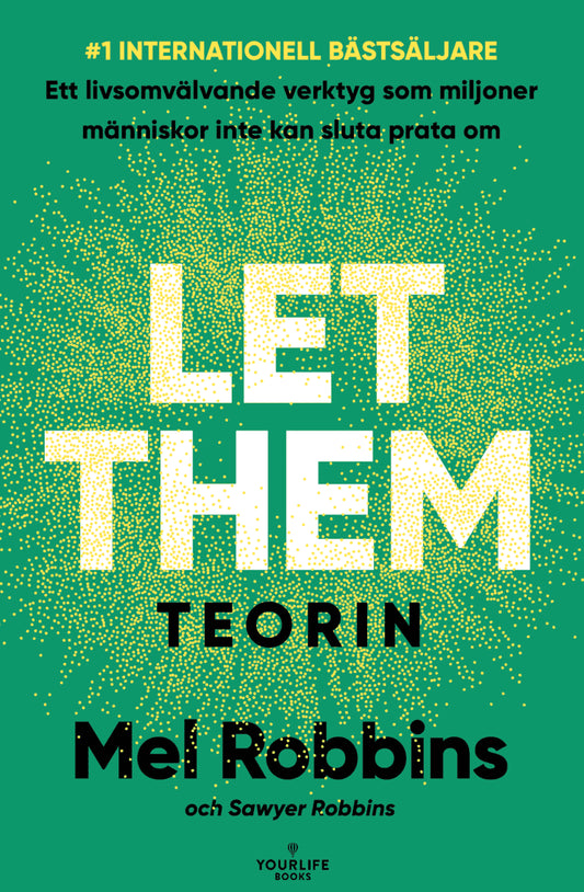 Robbins, Mel | Robbins, Sawyer | Let them-teorin (svensk utgåva)