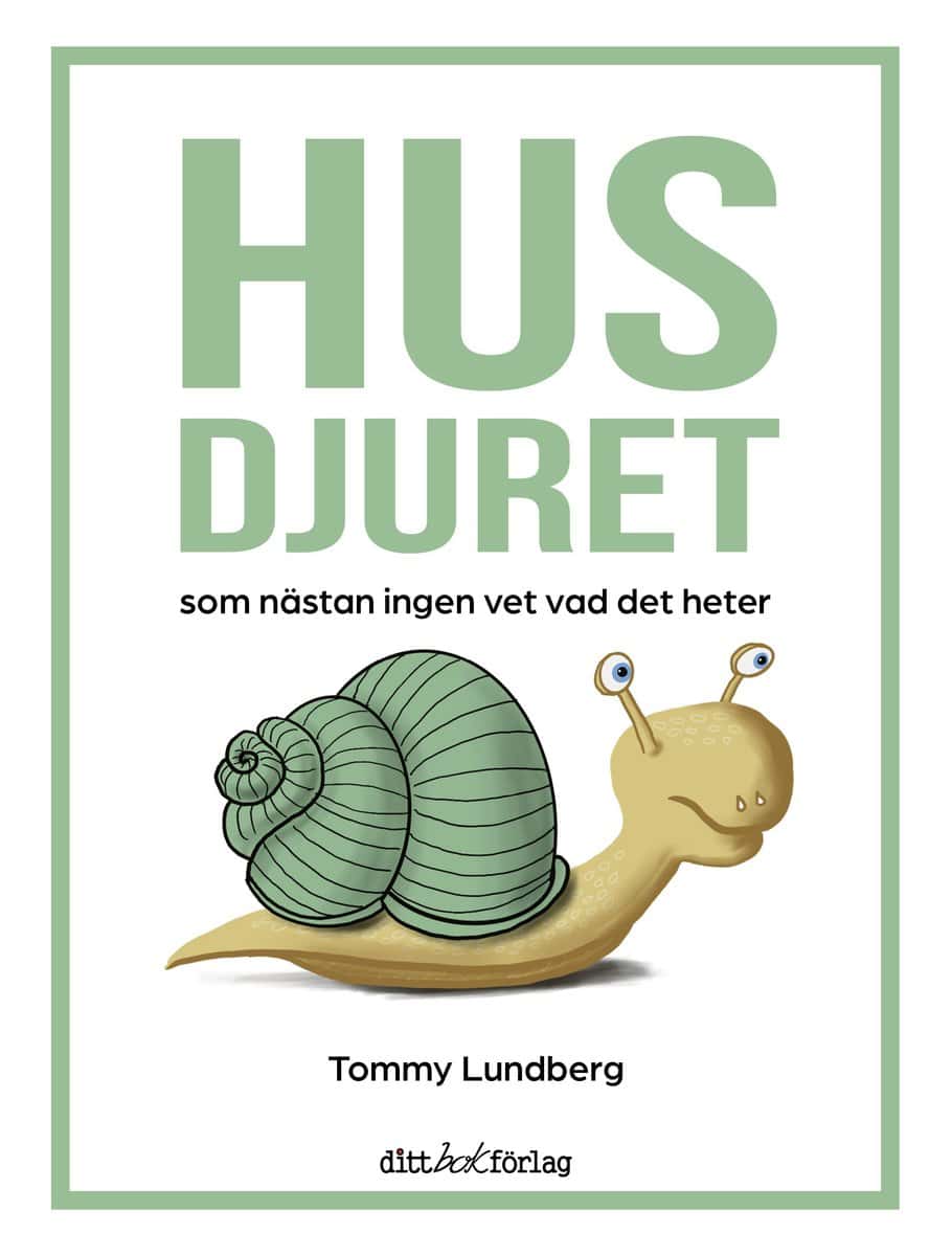 Lundberg, Tommy | Husdjuret som nästan ingen vet vad det heter