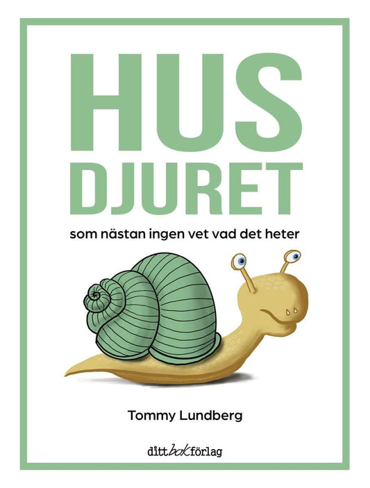 Lundberg, Tommy | Husdjuret som nästan ingen vet vad det heter