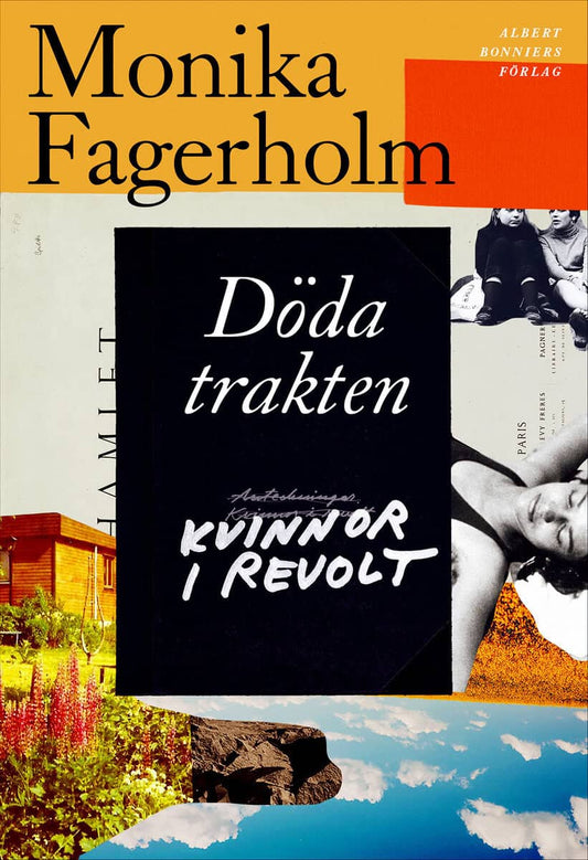 Fagerholm, Monika | Döda trakten/Kvinnor i revolt