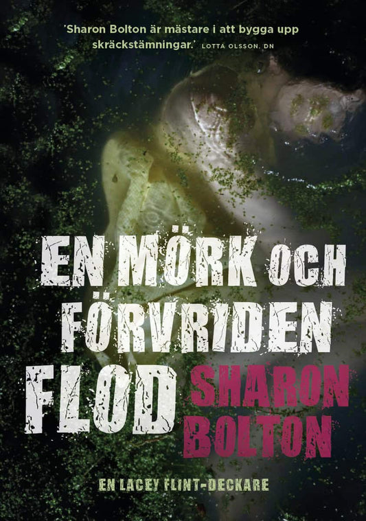 Bolton, S. J. | En mörk och förvriden flod
