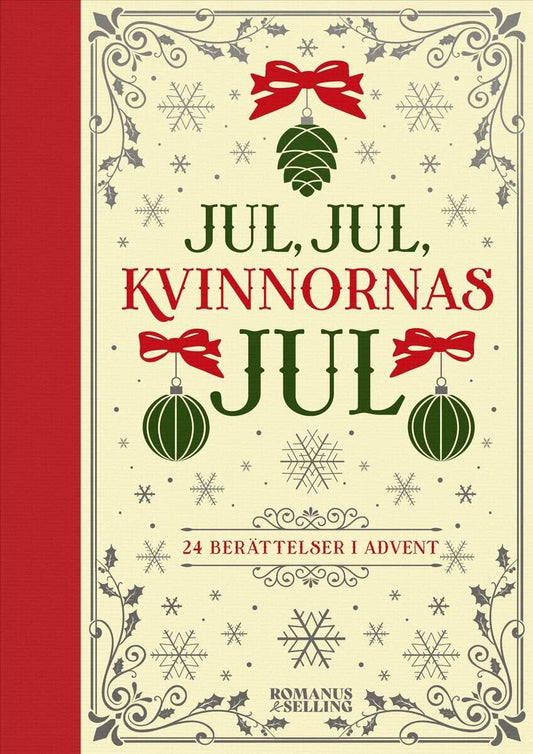 Jul, jul, kvinnornas jul : 24 berättelser i advent
