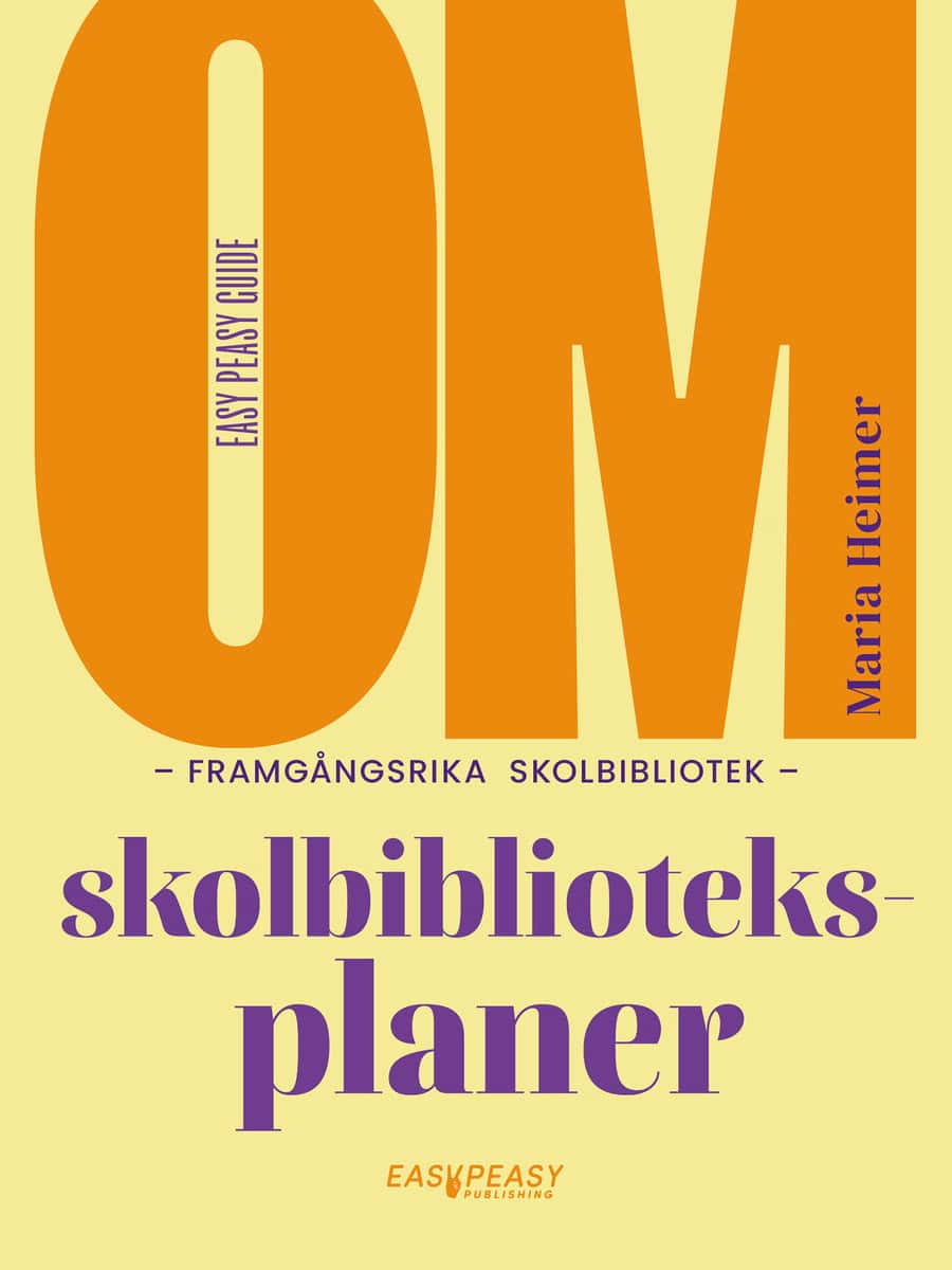 Heimer, Maria | Om framgångsrika skolbibliotek : Skolbiblioteksplaner