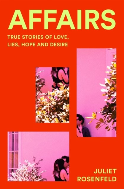 Rosenfeld, Juliet | Affairs