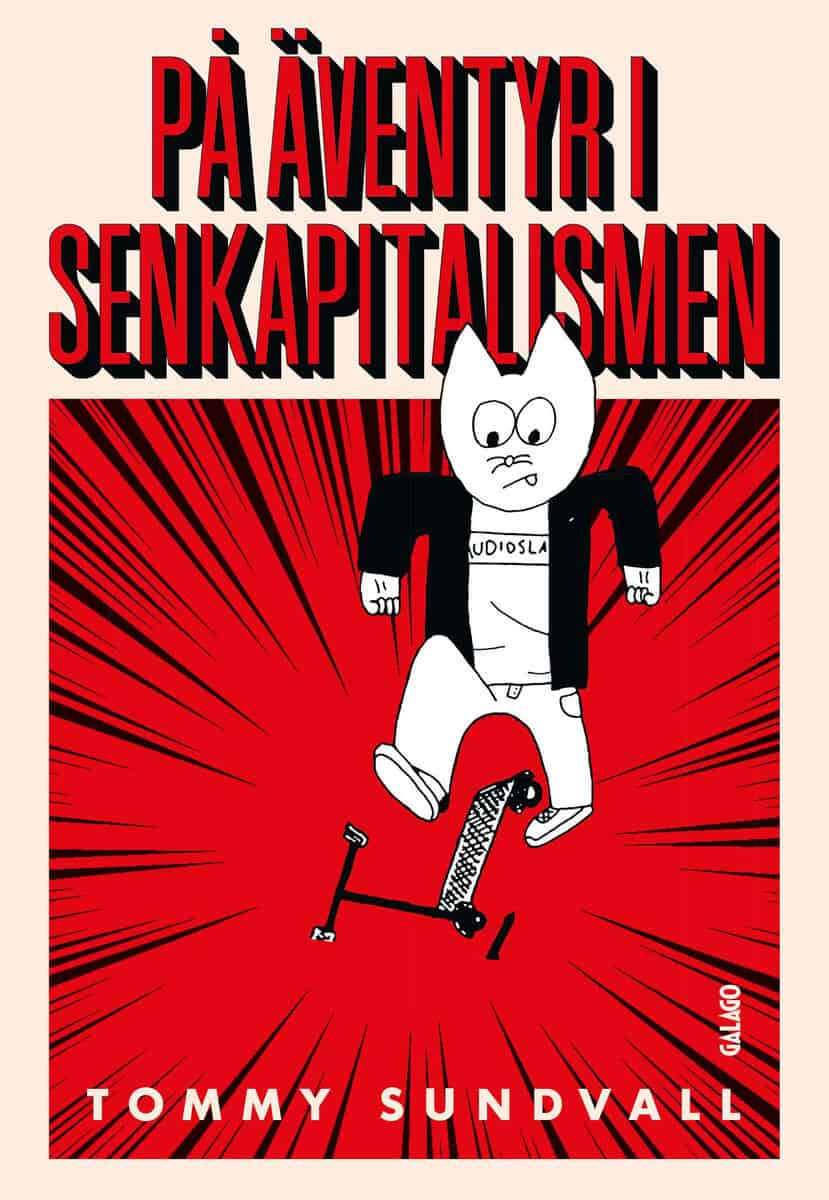 Sundvall, Tommy | På äventyr i senkapitalismen