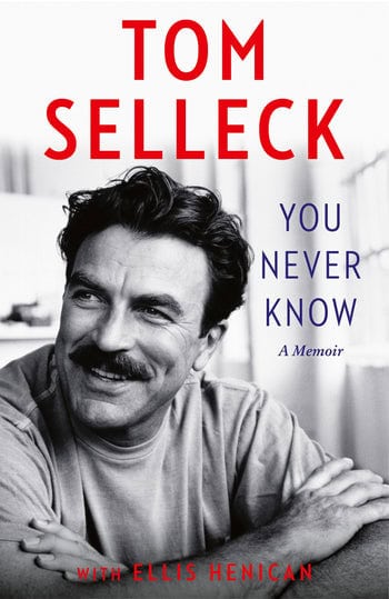 Selleck, Tom | You Never Know