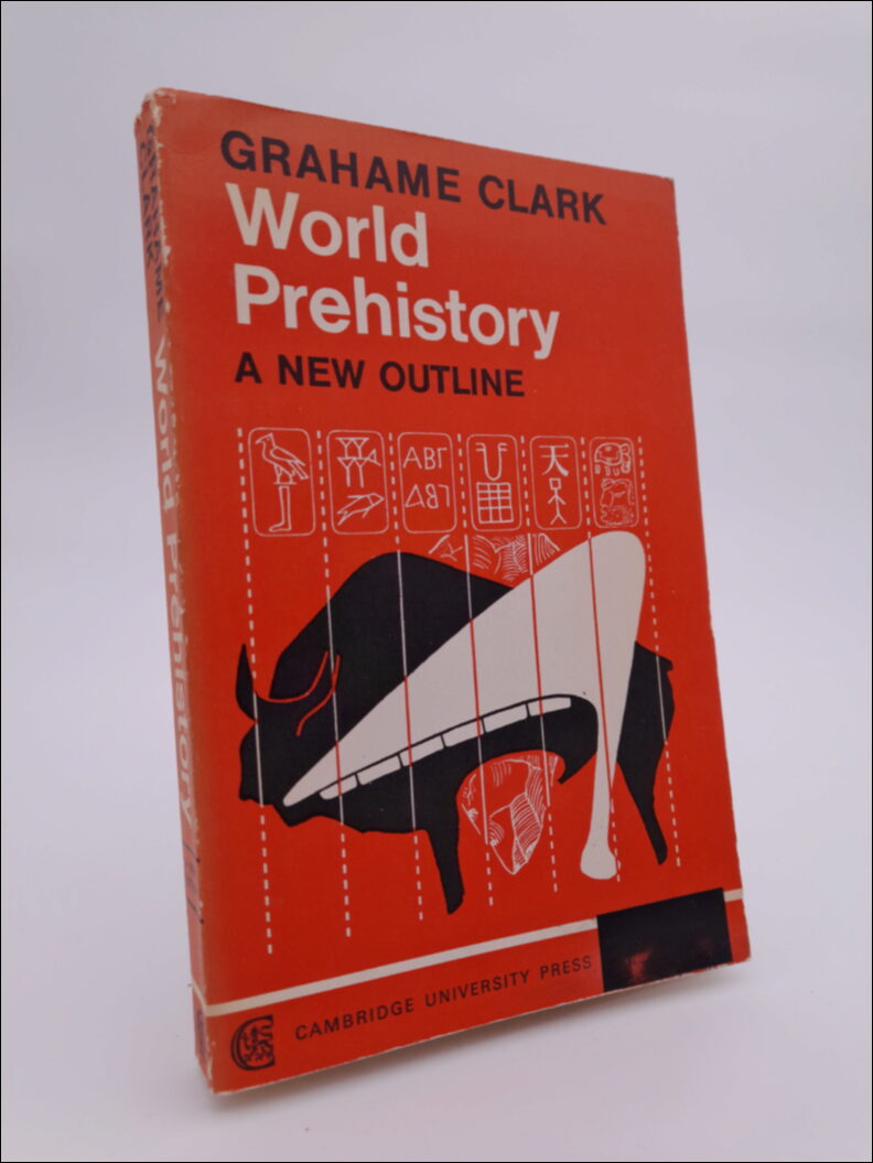 Clark, Grahame | World prehistory : A new outline