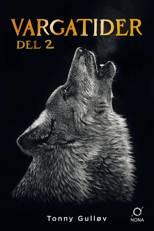 Gulløv, Tonny | Vargatider del 2